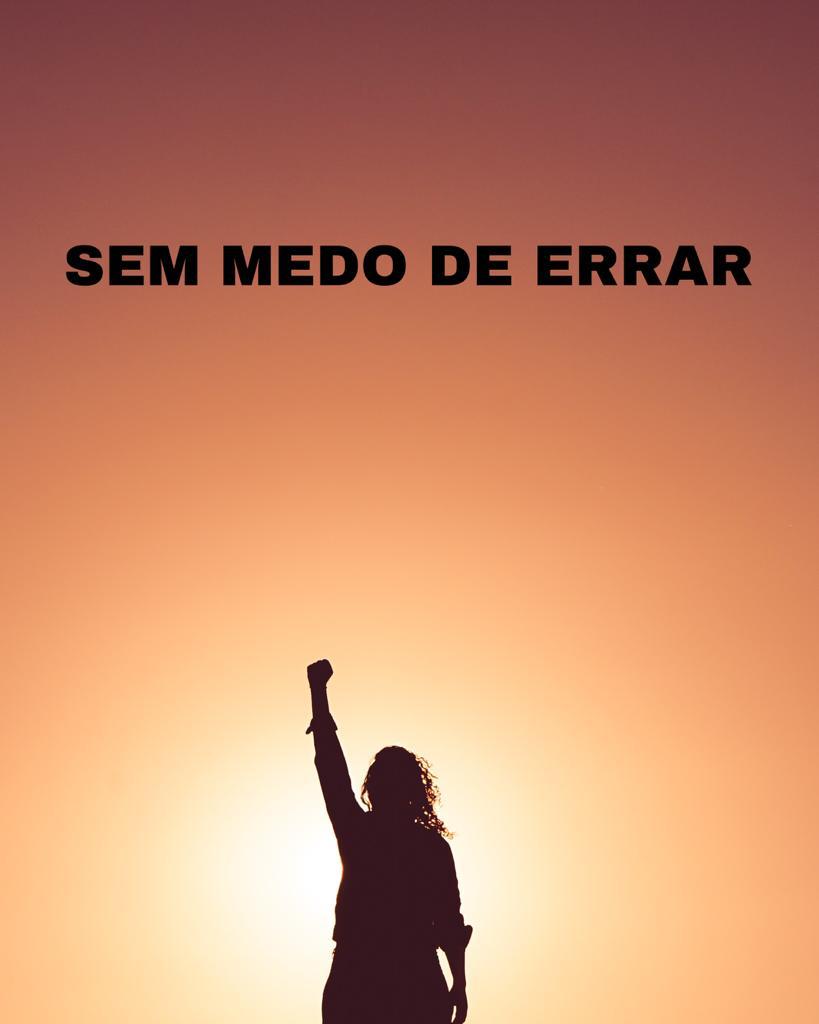 Sem medo de errar